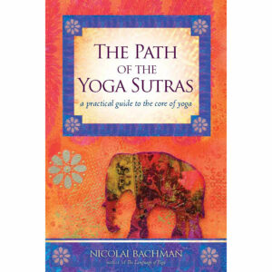 The Path of the Yoga Sutras